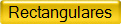 Rectangulares